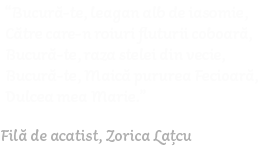 Filă de Acatist, Zorica Lațcu